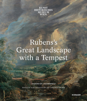 Paperback Rubens's Great Landscape with a Tempest: Anatomy of a Masterpiece Book