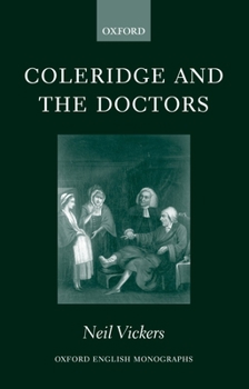 Hardcover Coleridge and the Doctors: 1795-1806 Book