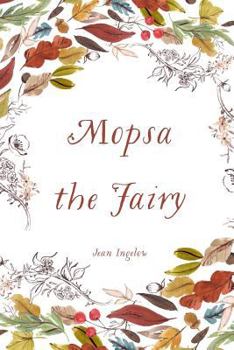 Paperback Mopsa the Fairy Book
