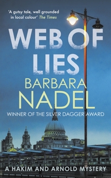 Hardcover Web of Lies: From the Author of the Inspector Ikmen Series, Inspiration for the Bbc's the Turkish Detective Book