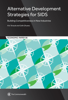 Alternative Development Strategies for SIDS: Building Competitiveness in New Industries