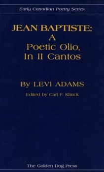 Paperback Jean Baptiste: A Poetic Olio, in II Cantos Book