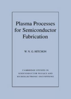 Hardcover Plasma Processes for Semiconductor Fabrication Book