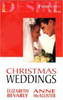 Paperback Christmas Weddings (Silhouette Desire) Book