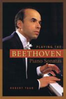 Paperback Playing the Beethoven Piano Sonatas Book