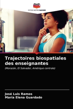 Paperback Trajectoires biospatiales des enseignantes [French] Book