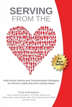 Paperback Title: Faith-Driven Stories and Transformative Strategies for Servant Leadership and Lasting Impact Book
