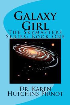 Paperback Galaxy Girl: The Skymasters Trilogy: Book One Book