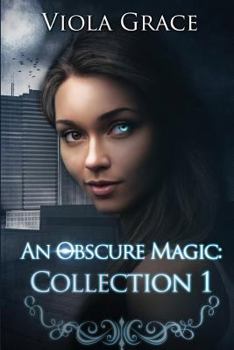 An Obscure Magic: Collection 1 Box Set - Book  of the An Obscure Magic