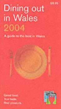 Paperback Dining Out in Wales: A Guide to the Best in Wales: v. 1 Book