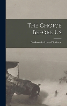 Hardcover The Choice Before Us Book