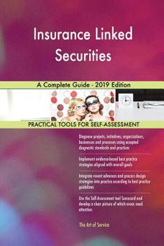 Paperback Insurance Linked Securities A Complete Guide - 2019 Edition Book