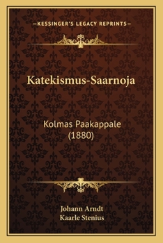 Paperback Katekismus-Saarnoja: Kolmas Paakappale (1880) [Finnish] Book