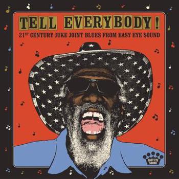 Vinyl Tell Everybody! (21st Century Juke Joint Blues Fro Book