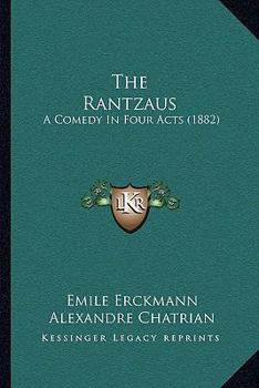 Paperback The Rantzaus: A Comedy In Four Acts (1882) Book