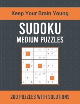 Paperback Sudoku Medium Puzzles: 200 Medium Sudoku Puzzles for Adults with Solutions Great Puzzle Book for Seniors and Teens Book
