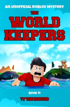 Paperback The World Keepers Book 11: A Thrilling Roblox Adventure Book