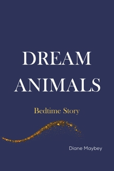 Paperback Dream Animals Book
