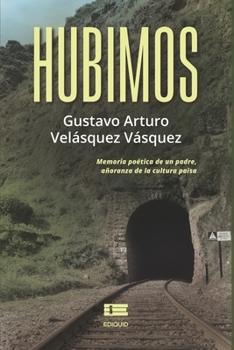 Paperback Hubimos: Poesía [Spanish] Book