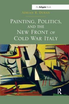 Paperback Painting, Politics, and the New Front of Cold War Italy Book