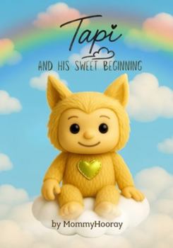 Tapi and His Sweet Beginning