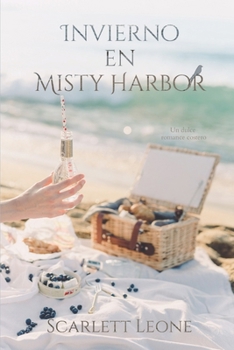Invierno en Misty Harbor: Un dulce romance costero (Spanish Edition)
