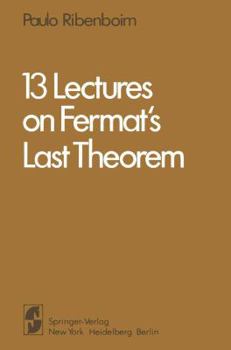 Paperback 13 Lectures on Fermat's Last Theorem Book