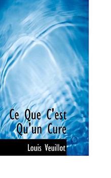 Paperback Ce Que C'Est Qu'un Cure Book