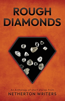 Paperback Rough Diamonds: from Netherton Writers Book