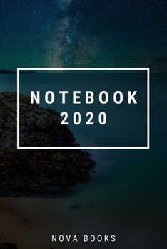 NoteBook 2020 Daily Diary Journal Fully Lined -: Page: (6" x 9" ) - 120 pages , Notes And Idea For business or school Boys Girls Women Mom And Father