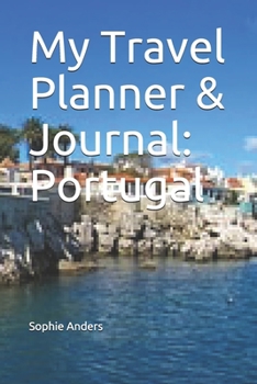 My Travel Planner & Journal: Portugal