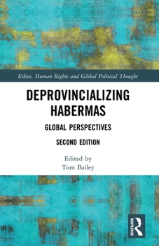 Paperback Deprovincializing Habermas: Global Perspectives Book