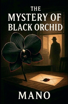 Paperback The Mystery of Black Orchid Book