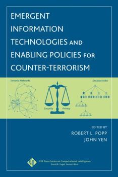 Hardcover Emergent Information Technologies and Enabling Policies for Counter-Terrorism Book