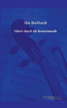 Paperback Führer durch die Konzertmusik [German] Book