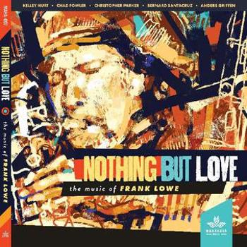 Music - CD Nothing But Love  The Music Of Frank Low Book