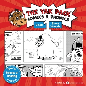 Paperback The Yak Pack: Comics & Phonics: Book 1: Learn to read decodable short vowel words Book