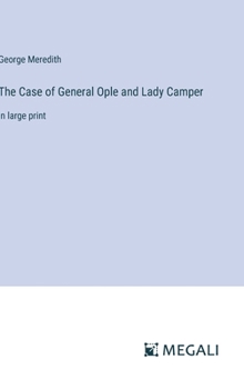 Hardcover The Case of General Ople and Lady Camper: in large print Book