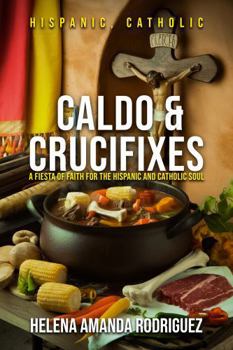 Hardcover CALDO & CRUCIFIXES Book