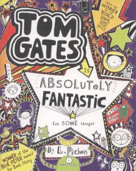 Paperback Tom Gates Is Absolutely Fantastic (at Some Things). by Liz Pichon Book