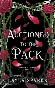 Auctioned to The Pack - Book #2 of the Howl's Edge Island