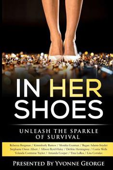 Paperback In Her Shoes: Unleash the Sparkle of Survival Book