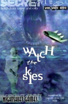 Watch the Skies (Hidden Invasion Secret Files)
