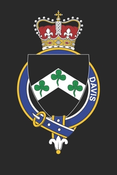 Paperback Davis: Davis Coat of Arms and Family Crest Notebook Journal (6 x 9 - 100 pages) Book