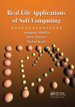 Paperback Real Life Applications of Soft Computing Book