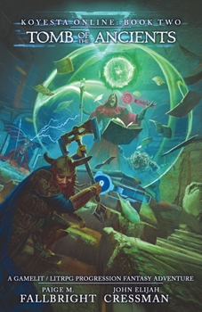 Paperback Koyesta Online - Tomb of the Ancients: A GameLit / LitRPG Progression Fantasy Adventure Book