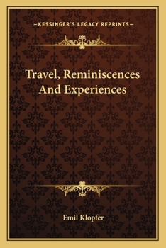 Paperback Travel, Reminiscences And Experiences Book