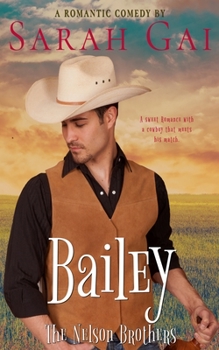 Paperback Bailey: Romantic Comedy/ Cowboy Romance Book