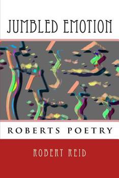 Paperback jumbled emotion: roberts poetry Book