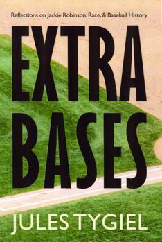 Paperback Extra Bases: Reflections on Jackie Robinson, Race, and Baseball History Book